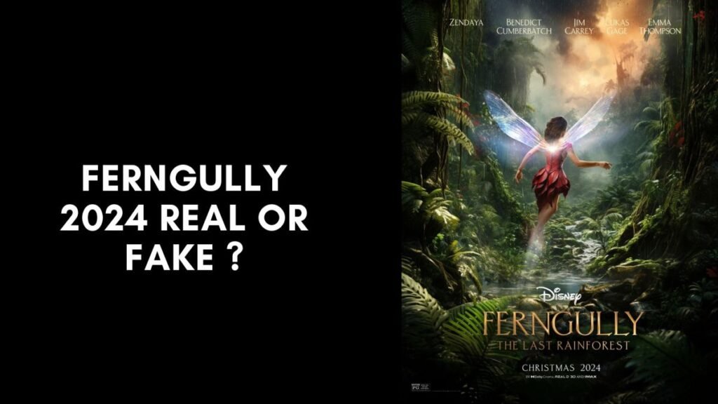 Ferngully 2024 Real Or Fake Revealed RealyFake   Ferngully 2024 Real Or Fake Revealed 1024x576 